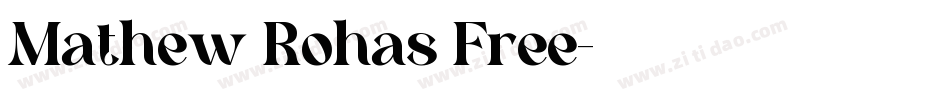 Mathew Rohas Free字体转换